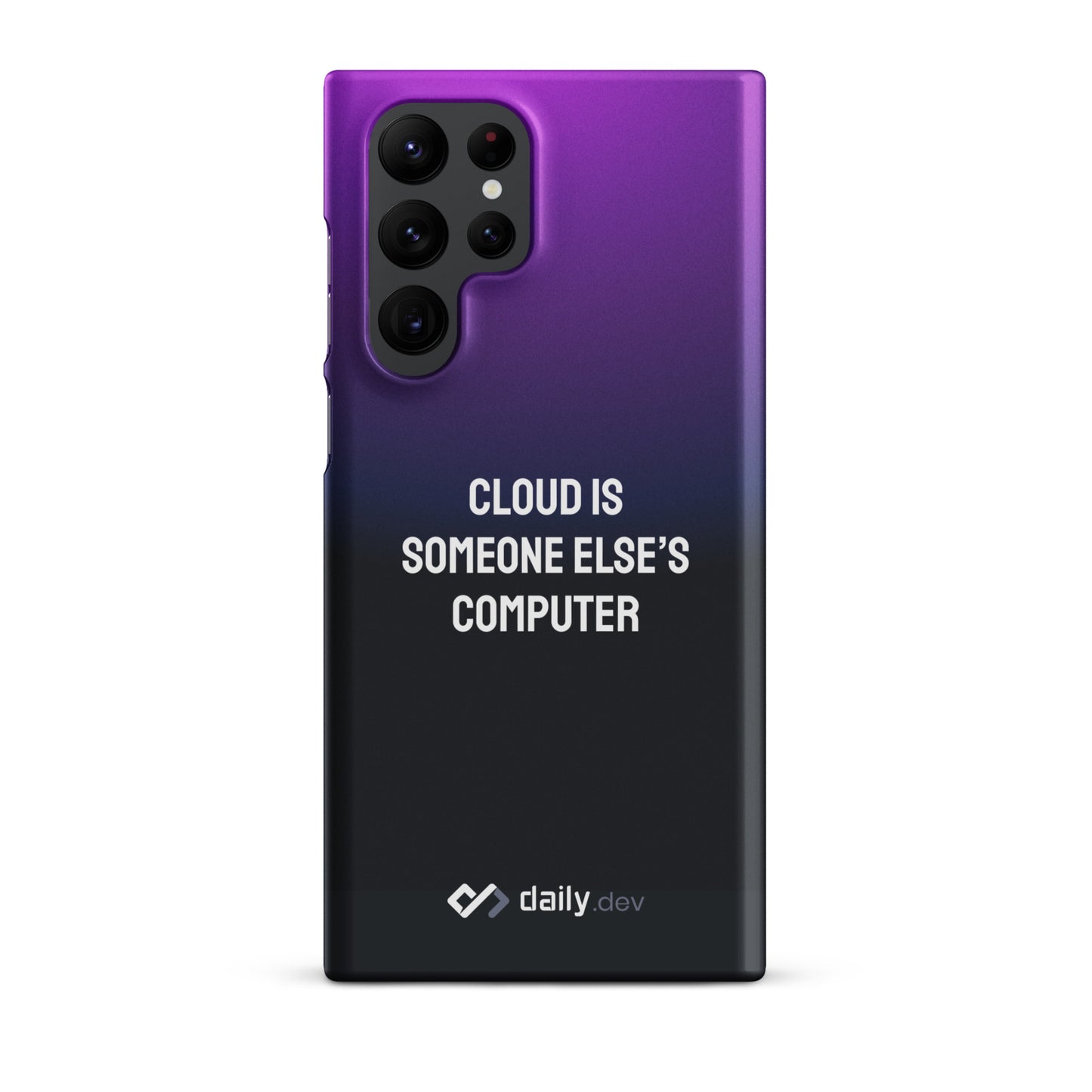 daily.dev Snap case for Samsung® - Cloud is someone else's computer
