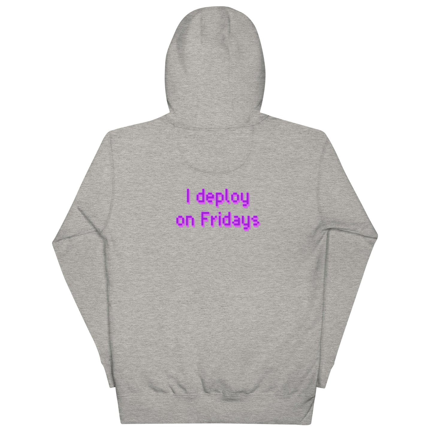'I deploy on Fridays' unisex hoodie